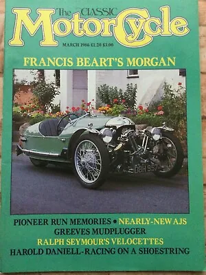 The Classic Motorcycle Magazine - March 1986 - Nearly New AJS Velocette Metisse • $9.33