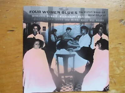 FOUR WOMEN BLUES (Memphis Minnie Mississippi Matilda Etc) - Victor/Bluebird CD • £3