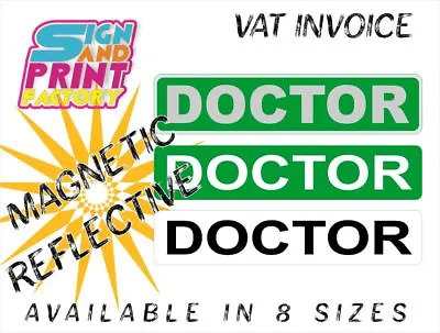 Magnetic Sign - DOCTOR - Reflective - Car Van Ambulance - Best Quality • £9.99