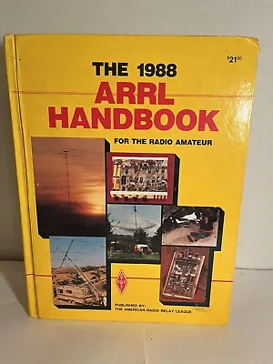 The 1988 ARRL Handbook For The Radio Amateur 65th Edition Hardcover • $9
