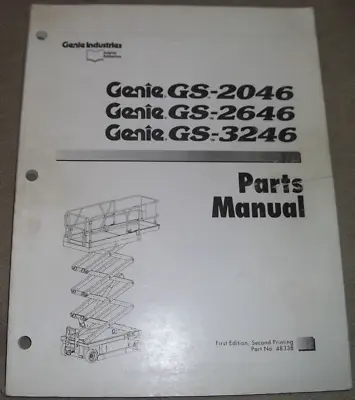 Genie Gs-2046 Gs-2646 Gs-3246 Scissor Lift Parts Manual Book Catalog 48338 • $70.93