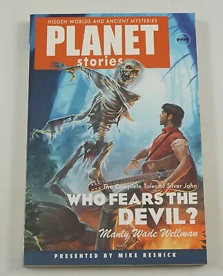 Planet Stories: Who Fears The Devil? Complete Silver John By Manly Wade Wellman • $155.99