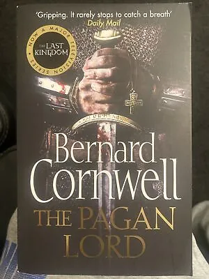 The Pagan Lord (The Last Kingdom Series Book 7) By Bernard Cornwell (Paperback • £4