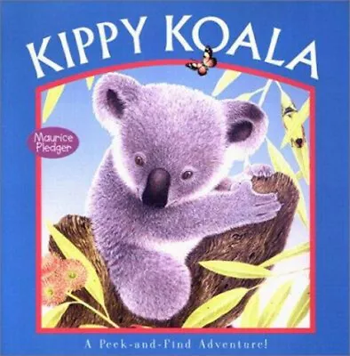 Kippy Koala Hardcover Maurice Pledger • $6.11