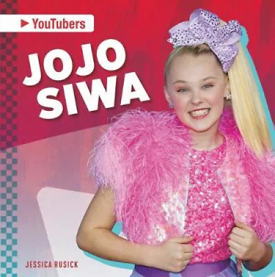 $17.14 • Buy YouTubers: JoJo Siwa By Jessica Rusick