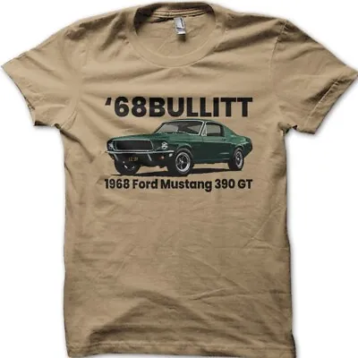 Mustang 390 GT 68 Bullitt Retro Cult Film Cotton T-shirt 9036 • $17.37