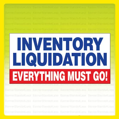 18x36 Inch INVENTORY LIQUIDATION - Vinyl Banner Everything Must Go Sign - Wb • $16.99