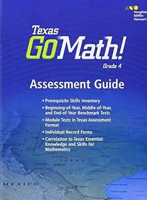 $4.48 • Buy Houghton Mifflin Harcourt Go Math Texas: Assessment Guide Grade 4 - GOOD