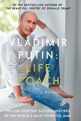 Vladimir Putin: Life Coach By  • $7.99