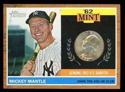 2011 Topps Heritage 62 Mint Coin Quarter Relic Mickey Mantle Yankees HOF Ding • $124.95