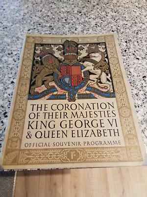 King George V1 And Queen Elizabeth Coronation Programme.Official Souvenir • £15