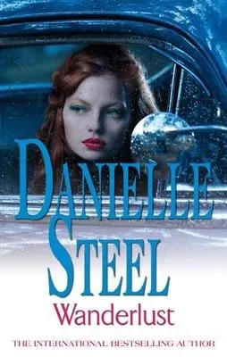 Wanderlust-Danielle Steel 9780751543889 • £3.27