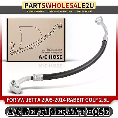 A/C Refrigerant Discharge Hose For VW Jetta 05-14 Golf 10-14 Rabbit 06-09 2.5L • $19.99