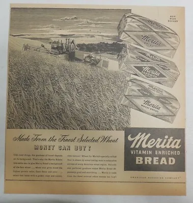 Merita Bread Ad: Finest Wheat Money Can Buy ! From 1940's Size: 12 X 12 Inches • $15