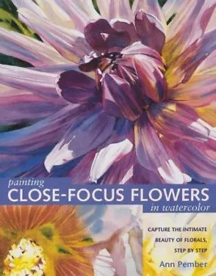 $5.49 • Buy Painting Close-Focus Flowers In Watercolor