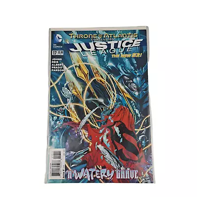 Justice League Comics # 17 Throne Of Atlantis Conclusion A Watery Grave DC • $29