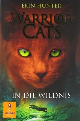 Warrior Cats Staffel 1/01. In Die WildnisErin Hunter Klaus Wei • £4.51