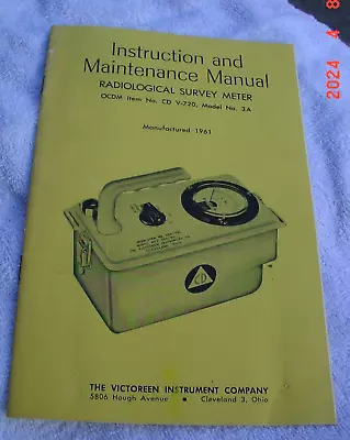 Instruction Maintenance MANUAL For Radiological Survey Meter Geiger Counter 1961 • $9.90