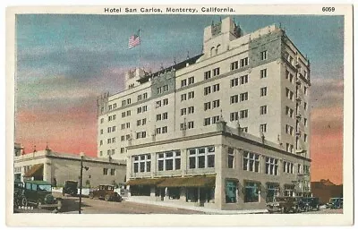 Monterey California CA ~ Hotel San Carlos 1920's • $3.99