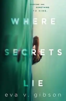 $11.49 • Buy Where Secrets Lie By Eva V Gibson: Used