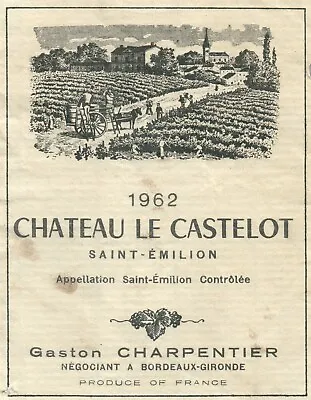 1960's-70's Chateau Le Castelot French Wine Label 1962 Vintage Original A359 • $11.97