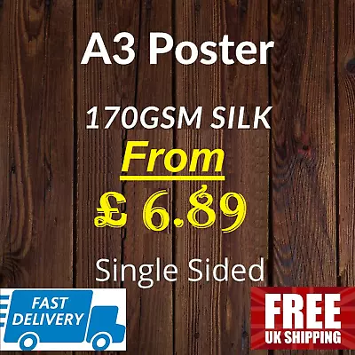 Single & Double Sided Custom Picture Poster Printing High Quality Silk A3 Size  • £6.89