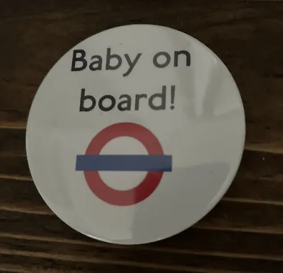 BABY ON BOARD LARGE 58mm METAL PIN BADGE  • £2.95