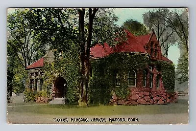 Milford CT-Connecticut Taylor Memorial Library Antique Vintage C1914 Postcard • $7.99