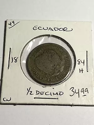 1884 H Ecuador 1/2 Decimo • $34.99