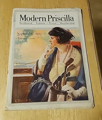 Modern Priscilla Magazine September 1923 Needlework Fashion Fiction Housekeeping • $24.97