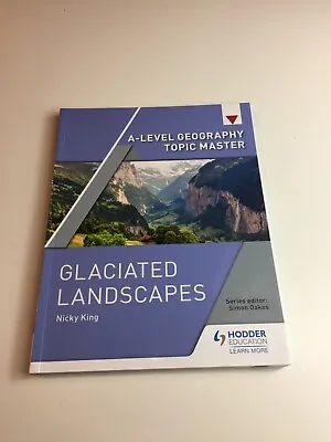 A-level Geography Topic Master Glaciated Landscapes • £8.99