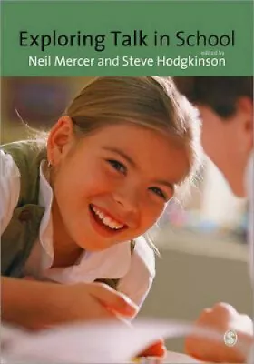 Exploring Talk In Schools: Inspired By The Work Of Douglas Barnes By Neil Mercer • $65.89