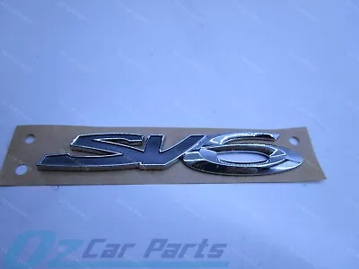 Genuine Sv6 Badge Emblem For Holden Commodore Ve Vf Sv6 Sedan New • $65