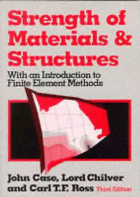 Strength Of Materials And Structures With An Introduction To Finite Element Met • £37.06