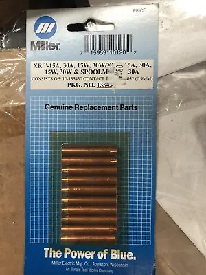 Miller Xr/xrm-15a/30a&15w/30wXR-Edge & Spoolmatic 30a/30w Contact Tip 135430 • $40