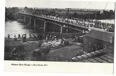 Postcard Wabash River Bridge Terre Haute Ind IN Indiana • $6.95