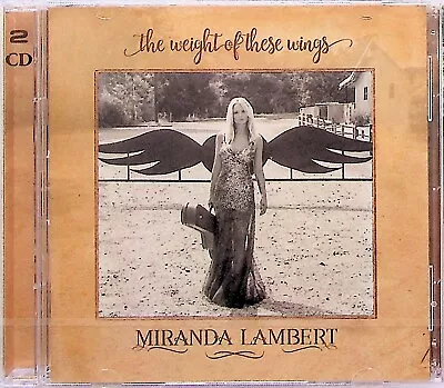 Miranda Lambert -The Weight Of These Wings -2-CD -NEW (2016) Feat: Vice  • $4.97