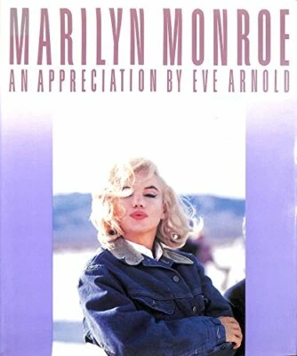 £3.61 • Buy Marilyn Monroe: An Appreciation, Eve Arnold, Used; Good Book