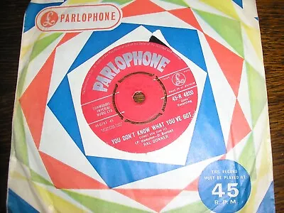 Ral Donner You Don't Know What You've Got / So Close To Heaven Parl 1961 • £5.99