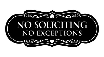 Designer No Soliciting No Exceptions Sign • $13.99