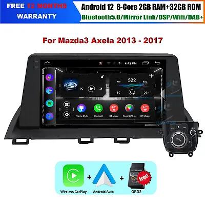 9  Android Car Stereo CarPlay GPS Navigation DAB+DSP BT For Mazda3 Axela 2013-2017 • $323.99