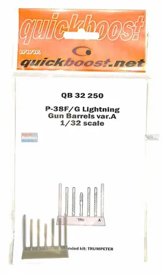 QBT32250 1:32 Quickboost P-38F P-38G Lightning Gun Barrels Variant A (TRP Kit) • $12.69