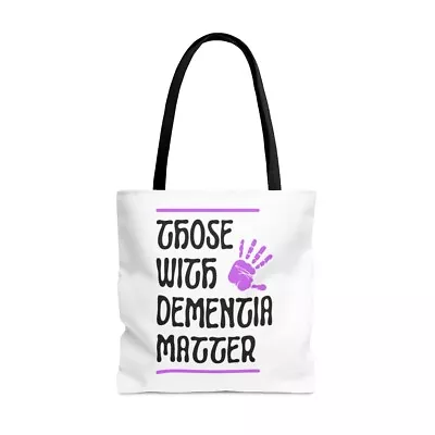 Nurse Tote Bag With Those With Dementia Matter • $24.23