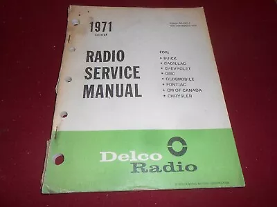 1971 Delco Radio Service Manual Chevy Pontiac Gmc Olds Chrysler Car & Truck +++ • $19.99