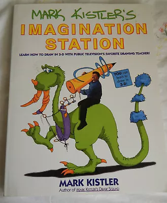 Mark Kistler's Imagination Station : Learn How To Draw In 3-D With Public... • $5.99