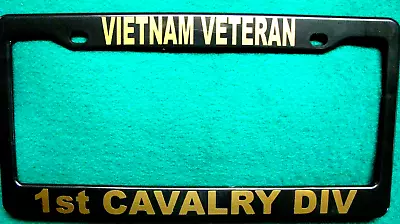 License Plate Frame-VIETNAM VETERAN/1st CAVALRY DIV-Polished ABS- #3408G • $9.95