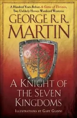 A Knight Of The Seven Kingdoms (A Song Of Ice And Fire) - Hardcover - GOOD • $8.48