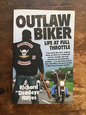 Outlaw Biker President Life At Full Throttle Hells Angels 1%er Bikers Book • £5.95