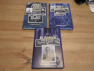 £20 • Buy Derby County Days, Bloomer & Before, Journeys With Jobey, 3 Edward Giles Books