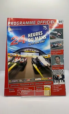 24 Hours Le Mans Official Programme 16-17 June 2007 • £30